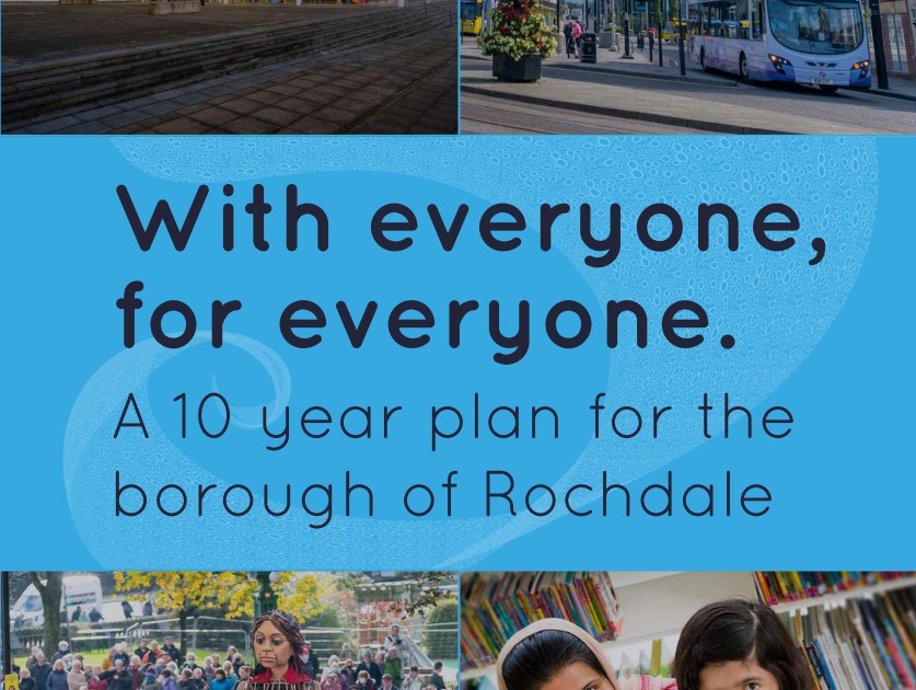 Strategy front cover with the text "With everyone, for everyone. A 10 year plan for the borough of Rochdale."